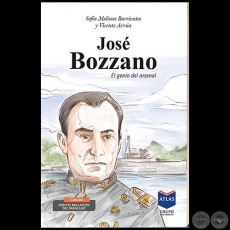 JOSÉ BOZZANO - Autores:  SOFÍA MOLINAS BARRIENTOS y VICENTE ARRÚA - Año 2020